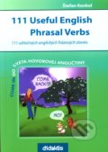 111 Useful English Phrasal Verbs - Štefan Konkol, Didaktis, 2010