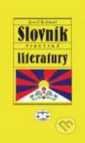 Slovník tibetské literatury - Josef Kolmaš, Libri, 2010