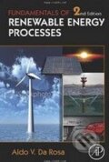 Kniha: Fundamentals of Renewable Energy Processes (Aldo V. da Rosa). Academic Press, 2009