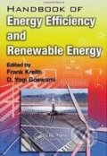 Handbook of Energy Efficiency and Renewable Energy - Frank Kreith, D. Yogi Goswami, CRC Press, 2007