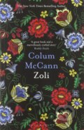 Kniha: Zoli (Colum McCann). Bloomsbury, 2020