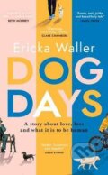 Kniha: Dog Days (Ericka Waller). Transworld, 2021