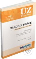 Kniha: Úplné Znění - 1421 Zákoník práce, rejstřík (Sagit). Sagit, 2021