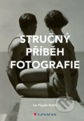 Kniha: Stručný příběh fotografie (Haydn Ian Smith). Grada, 2021