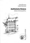 Mathemata Graeca. Základy biblickej gréčtiny - Daniel Škoviera, Helena Panczová, Dobrá kniha, 2008