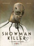Showman Killer - Alejandro Jodorowsky, Crew, 2021