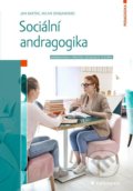 Kniha: Sociální andragogika (Jan Barták a Milan Demjanenko). Grada, 2021
