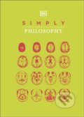 Kniha: Simply Philosophy (Dorling Kindersley). Dorling Kindersley, 2021