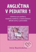 Angličtina v pediatrii 1 - Irena Baumruková, Xlibris, 2021
