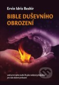 Bible duševního obrození - Idris Ervin Beshir, Ervin Beshir, 2021