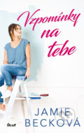 E-kniha: Vzpomínky na tebe (Jamie Beck), 2021
