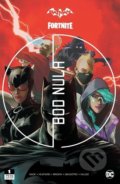 Batman/Fortnite: Bod nula 1 - Christos Gage, Christian Duce, Crew, 2021