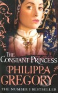 Constant Princess - Philippa Gregory, 2006
