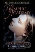Vampire Academy: Spirit Bound - Richelle Mead, Penguin Books, 2010