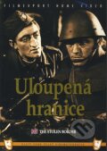 Uloupená hranice - Jiří Weiss, Filmexport Home Video, 1947