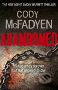 Kniha: Abandoned (Cody McFadyen). Hodder and Stoughton, 2010