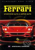 Ferrari – Sportovní auta a super auta - Bruce Cox, , 1997