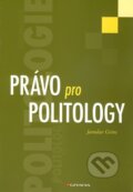 Kniha: Právo pro politology (Jaroslav Grinc). Grada, 2010