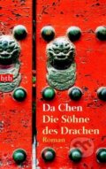 Die Söhne des Drachen - Da Chen, btb, 2010