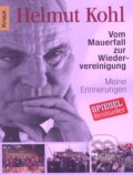 Von Mauerfall zur Wiedervereinigung - Helmut Kohl, Knaur Taschenbuch Verlag, 2009