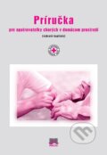 Príručka pre opatrovateľky chorých v domácom prostredí, Príroda, 2010