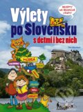 Výlety po Slovensku s deťmi i bez nich - Eva Obůrková, 2010