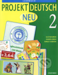Kniha: Projekt Deutsch Neu 2 - Lehrbuch (Alistair Brien, Sharon Brien a Shirley Dobson). Oxford University Press, 2003