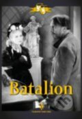 Batalion (1937) - digipack - Miroslav Cikán, Filmexport Home Video, 1937