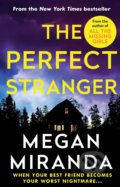 The Perfect Stranger - Megan Miranda, Corvus, 2018