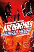 Archenemies - Marissa Meyer, 2019