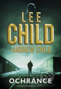 Ochránce - Andrew Child, Lee Child, 2021