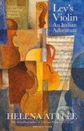 Kniha: Lev's Violin (Helena Attlee). Particular Books, 2021