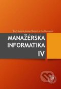 Manažérska informatika IV - Jozef Stašák, Jaroslav Mazůrek, EDIS, 2020