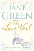 The Love Verb - Jane Green, Michael Joseph, 2010