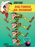 Kniha: Lucky Luke - Daltonovi na svobodě (Goscinny a Morris). Egmont ČR, 2010