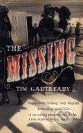 Missing - Tim Gautreaux, 2010