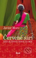 Červené sárí - Javier Moro, 2010
