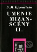 Umenie mizanscény II. - Sergej M. Ejzenštejn, 1999
