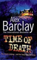 Time of Death - Alex Barclay, HarperCollins, 2010