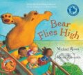 Kniha: Bear Flies High (Michael Rosen). Bloomsbury, 2010