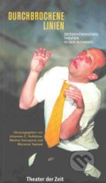 Kniha: Durchbrochene Linien (Johannes C. Hoflehner, Marianne Vejtisek a Martina Vannayová). Divadelný ústav, 2007