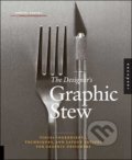 The Designer&#039;s Graphic Stew - Timothy Samara, Rockport, 2010