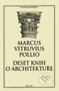 Deset knih o architektuře - Marcus Vitruvius Pollio, Miloš Uhlíř - Baset, 2021