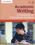 Academic Writing - Stephen Bailey, Taylor & Francis Books, 2018