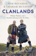 Clanlands - Sam Heughan, Graham McTavish, Hodder and Stoughton, 2020