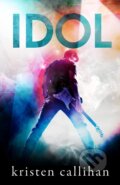 E-kniha: Idol (Kristen Callihan), 2021