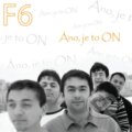 Hudobné CD: F6: Áno, je to ON (Studio Lux). Studio Lux, 2009
