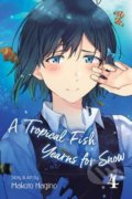 Kniha: A Tropical Fish Yearns for Snow (Volume 4) (Makoto Hagino). Viz Media, 2020