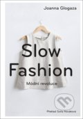 Slow fashion - Joanna Glogaza, 2021