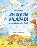 Zvieracie mláďatá - Miloš Anděra, Michal Sušina (Ilustrátor), Slovart, 2021